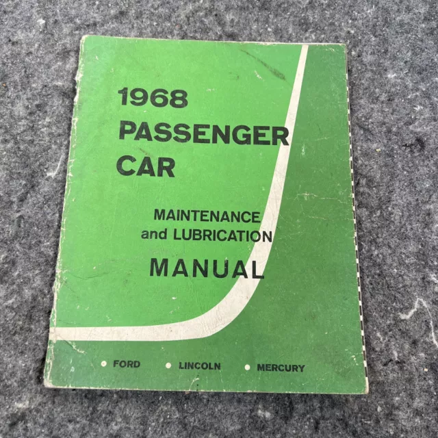 1968 Ford Lincoln Mercury Passenger Car Maintenance and Lubrication Manual