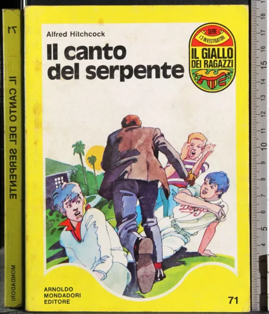 Giallo Dei Ragazzi. Il Canto Del Serpente. Alfred Hitchcock. Mondadori. 1Ed.