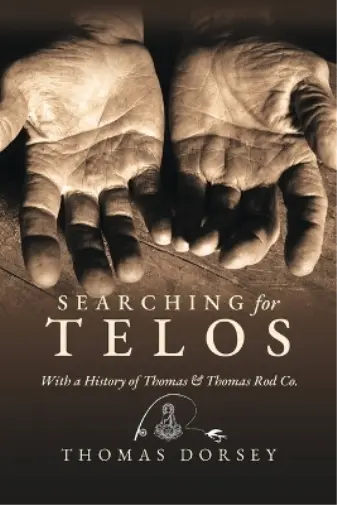 Thomas Dorsey Searching for Telos (Poche)