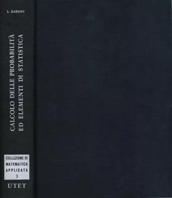 Calcolo delle probabilità ed elementi di statistica - Luciano Daboni (UTET)