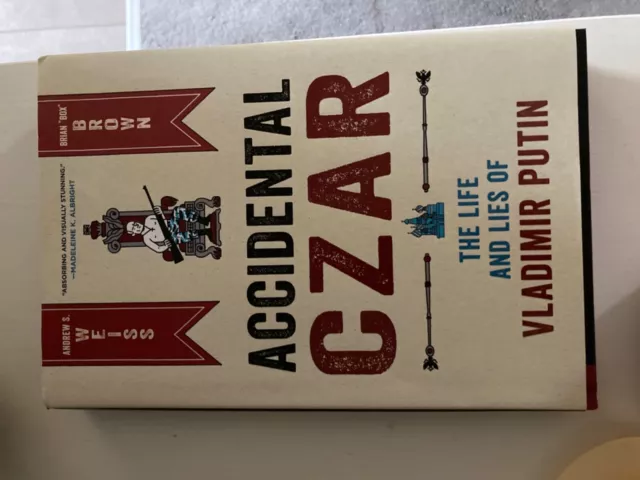 Accidental Czar: The Life and Lies of Vladimir Putin (First Second, 2022)