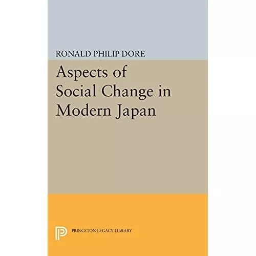 Aspects of Social Change in Modern Japan (Princeton Leg - Paperback NEW Ronald P