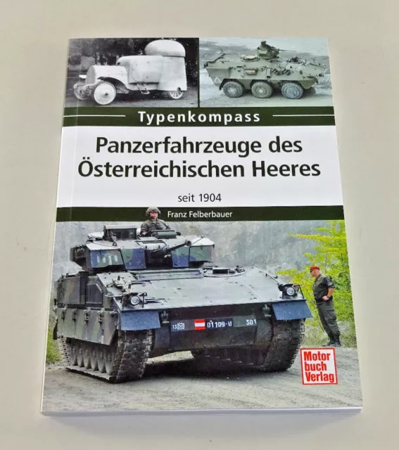 Panzerfahrzeuge des Österreichischen Heeres seit 1904 - Typenkompass