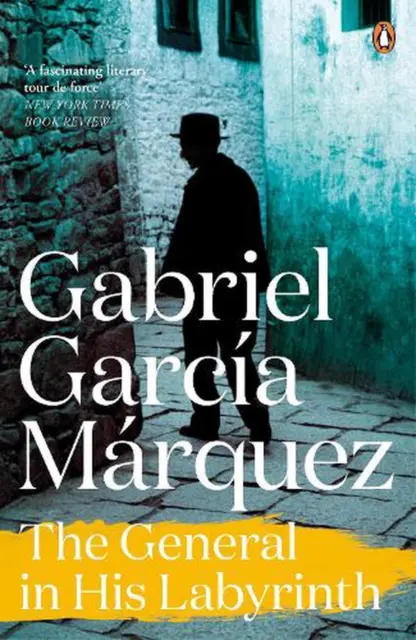 The General in His Labyrinth by Gabriel Garcia Marquez (English) Paperback Book