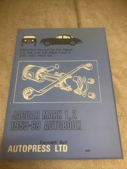 Jaguar Mark 1 & 2, 240 & 340 1959-69, Autobook Workshop Manual