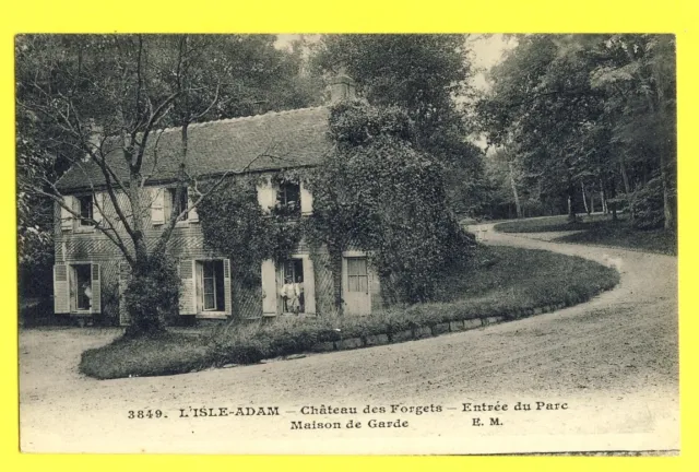 Carte Postale Ancienne 95 - L'ISLE ADAM CHÂTEAU des FORGETS Maison de Garde