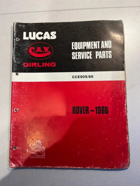 Lucas, Cav & Girling Equipment And Service Parts For Rover In 1966 - Cce905/66
