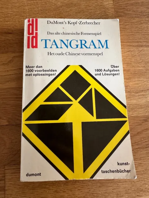 TANGRAM - Das alte chinesische Formenspiel - DuMont´s Kopf-Zerbrecher - Elffers