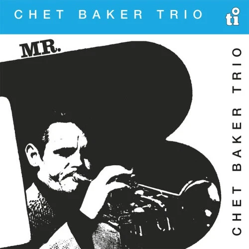 MR. B (LIMITED/TRANSLUCENT RED VINYL/180G) by Chet Baker Trio