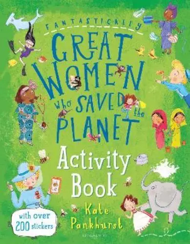 Kate Pankhurst Fantastically Great Women Who Saved the Planet Activity B (Poche)