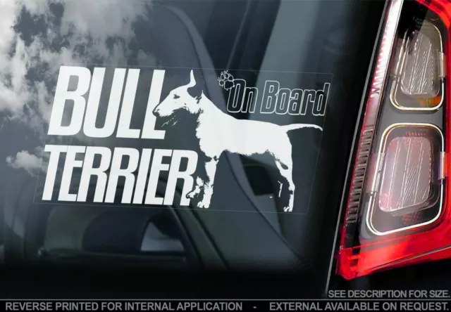 English Bull Terrier Car Sticker - Dog On Board Bumper Window Decal Gift V08