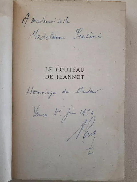 ALBERT PARAZ  Dédicace  Envoi  Le couteau de Jeannot  1946