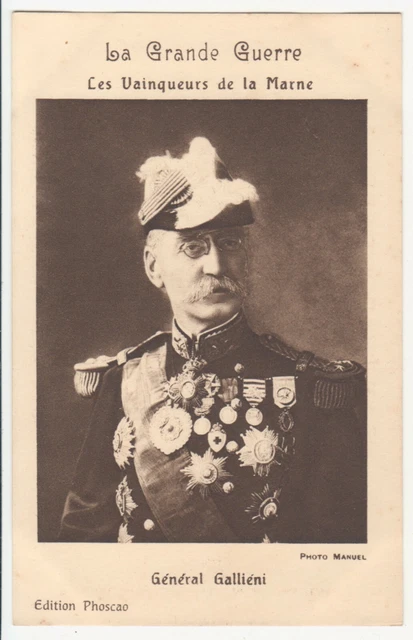 CPA LA GRANDE GUERRE – Les Vainqueurs de la Marne – Général Galliéni
