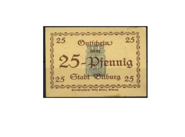 [10058] - NOTGELD BITBURG/EIFEL, 25 Pf, o.D. (um 1918), Tieste 0705.05.05.2 (= 1