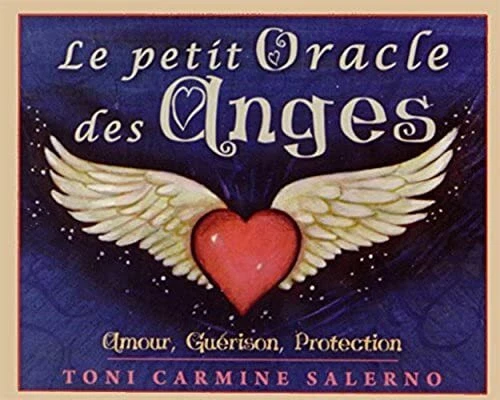 Le petit oracle des anges : Amour, Guerison, Protection