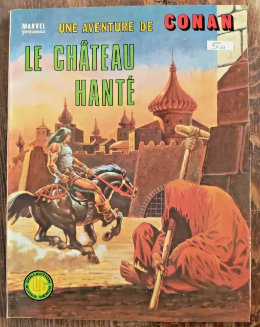 Marvel LUG, Une aventure de Conan, Le Château hanté, N° 6, 1978, R Thomas