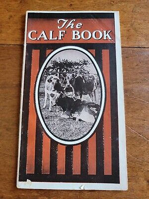De Laval Separator Co. "The Calf Book" 1945 Agricultural Dairy Industry Brochure