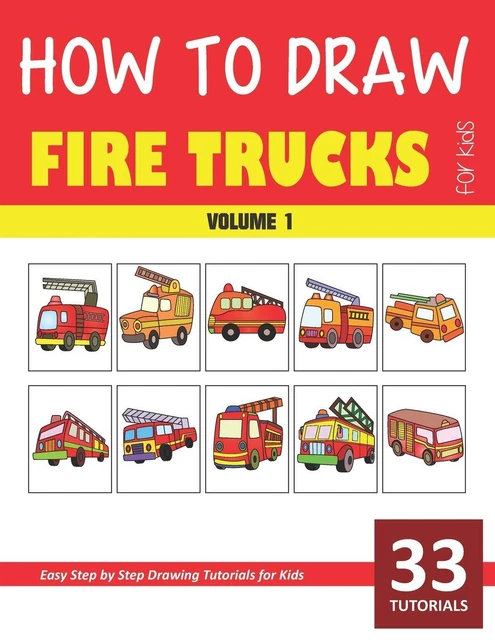 SONIA RAI HOW to Draw Fire Trucks for Kids - Volume 1 (Poche) EUR 12,56 ...