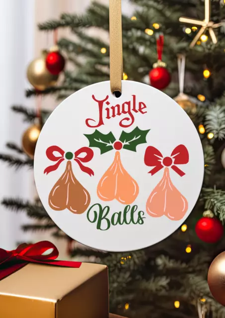 Jingle Balls Funny Rude Ceramic Christmas Bauble Funny Christmas Tree Decoration