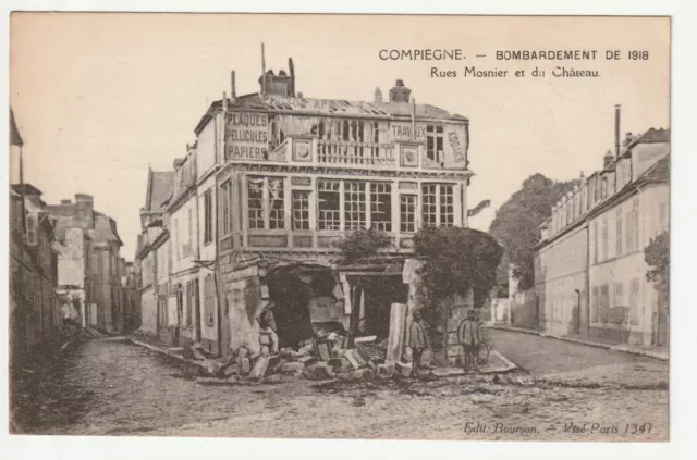 COMPIEGNE - Oise - CPA 60 - Bombardement 1918 rue Mosnier
