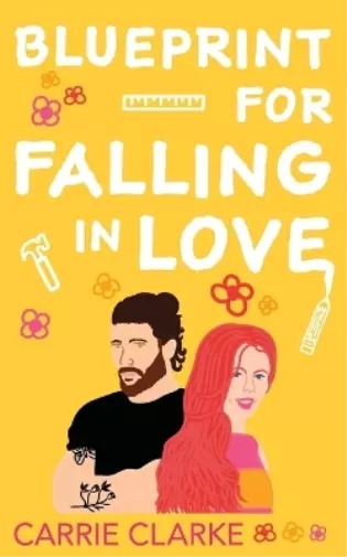 Carrie Clarke Blueprint for Falling in Love (Poche)