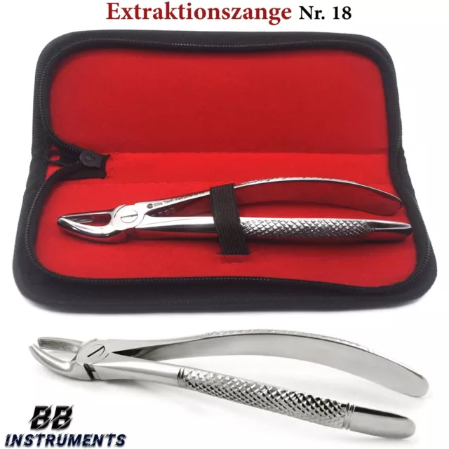 Extraktionszange Nr. 18 Zahnzange Oberkiefer Unterkiefer Molaren Dental Zange