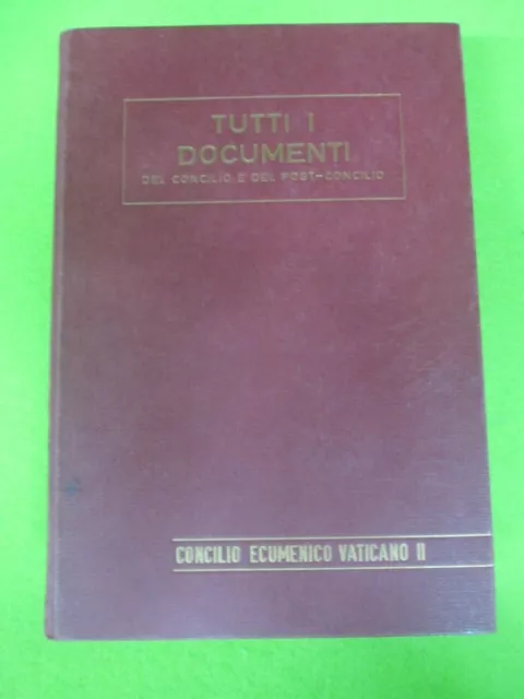 book libro TUTTI I DOCUMENTI DEL CONCILIO VATICANO II E POST 1967 (L18)