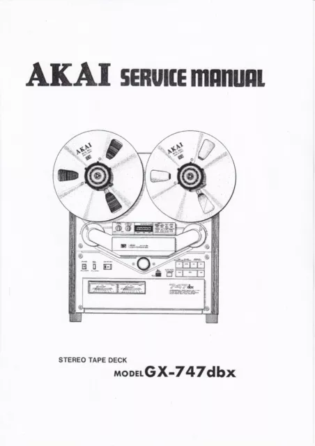 Service Manual-Anleitung für Akai GX-747 DBX