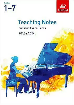 Williams, Anthony : Teaching Notes on Piano Exam Pieces 2013 Fast and FREE P & P