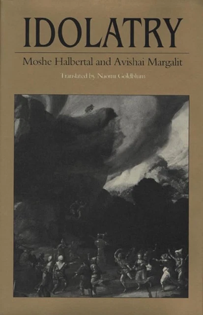 Idolatry by Moshe Halbertal (English) Paperback Book