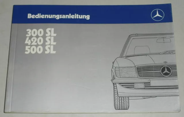 Betriebsanleitung Mercedes-Benz 300 SL / 420 SL / 500 SL R 107 Stand 09/1985