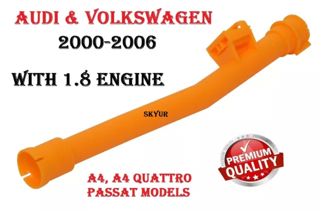 2000-2006 AUDI & VOLKSWAGEN A4 PASSAT 1.8 Engine Oil Dip stick Tube Funnel