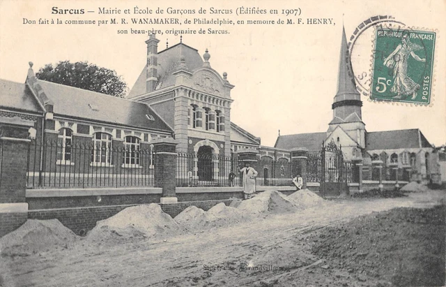 Cpa 60 Sarcus / Town Hall / School Of Garcons / Wanamaker
