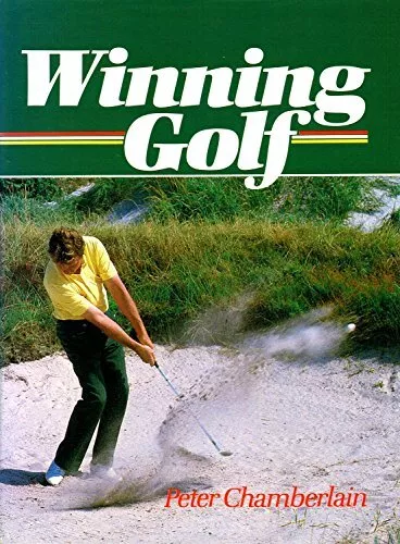 WINNING GOLF. by Peter Chamberlain Book The Cheap Fast Free Post