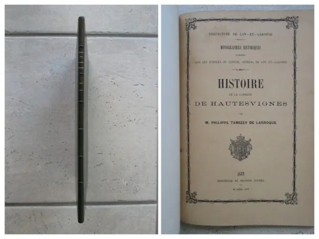 Histoire de la commune de HAUTESVIGNES (Lot-et-Garonne), 1869. Rel. BELZ-NIEDREE