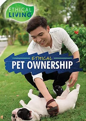 Ethical Pet Ownership (Ethical Living), Shaw, Lucy K