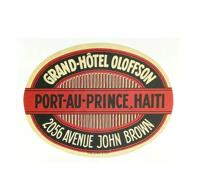 Luggage Label Sticker Exotic Travel Grand-Hotel Oloffson Port-Au-Prince Haiti