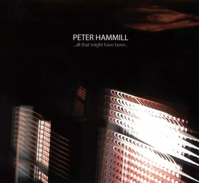 Peter Hammill ...all That Might Have Been... CD NEW