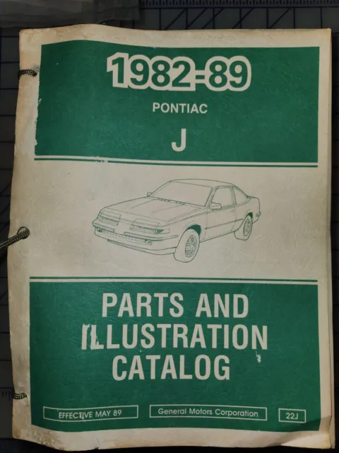 1982 thru 1989 Pontiac Parts & Illustration Catalog Manual Body J Sunbird