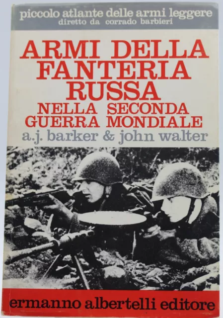 libro armi della fanteria russa ww 2 seconda guerra mondiale albertelli