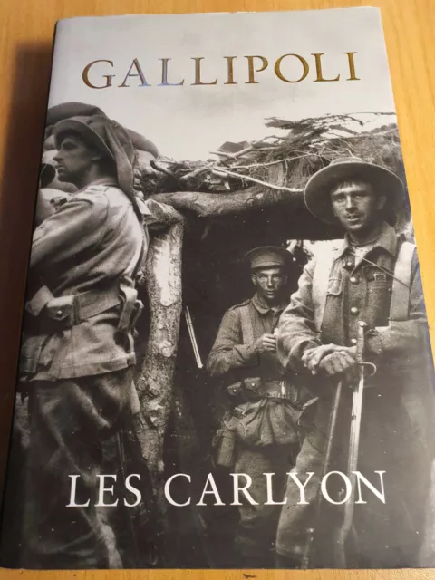 GALLIPOLI Les Carlyon 2001 Hardcover WW1 Australian military history anzac book