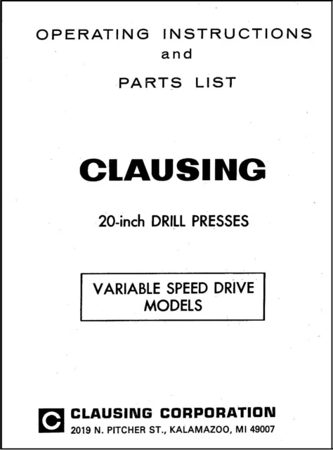 Operator Instruction Manual Clausing 20 inch Drill Press 22V Models 2251 - 2288