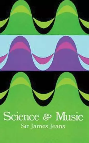 Science and Music (Dover Books on Music) - Paperback - GOOD