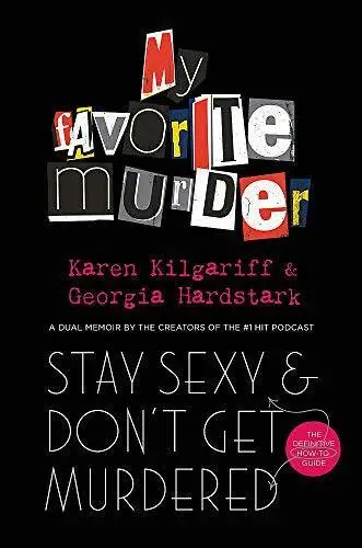 Stay Sexy and Dont Get Murdered: The Definitive How-To Guide From  - ACCEPTABLE