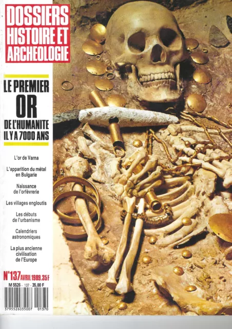 Revue DOSSIERS HISTOIRE ET ARCHEOLOGIE n° 137 avril 1989