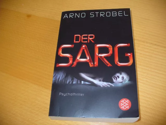 Der Sarg von Arno Strobel (2013, Taschenbuch)