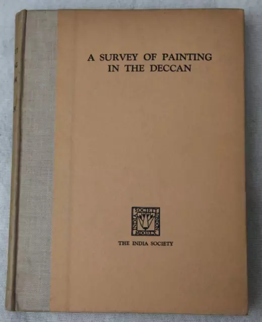 A Survey of Painting in the Deccan by Stella Kramrisch