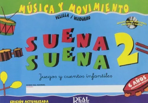 Suena Suena 2, Juegos y Cuentos Infantiles, para 6 Años (Formación Básica - Fic