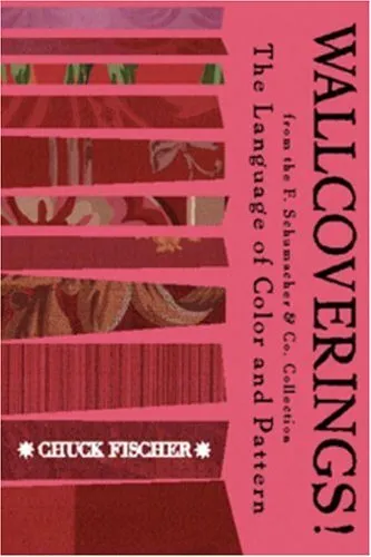 Wallcoverings from the F. Schumacher & Co. Collect... by Fischer, Chuck Hardback