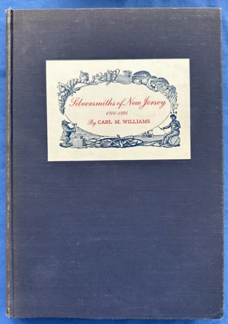 Book Coin Silver Silversmiths Of New Jersey 1700-1825 Clockmakers Carl Williams